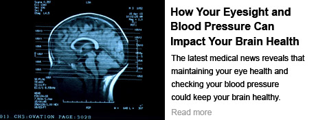 How Your Eyesight and Blood Pressure Can Impact Your Brain Health